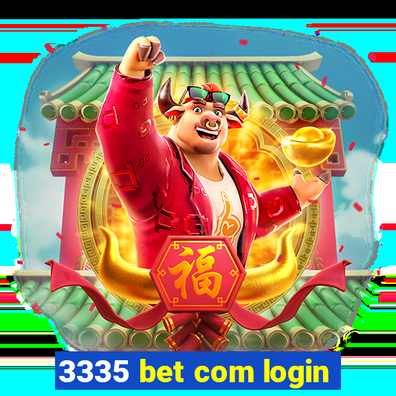 3335 bet com login